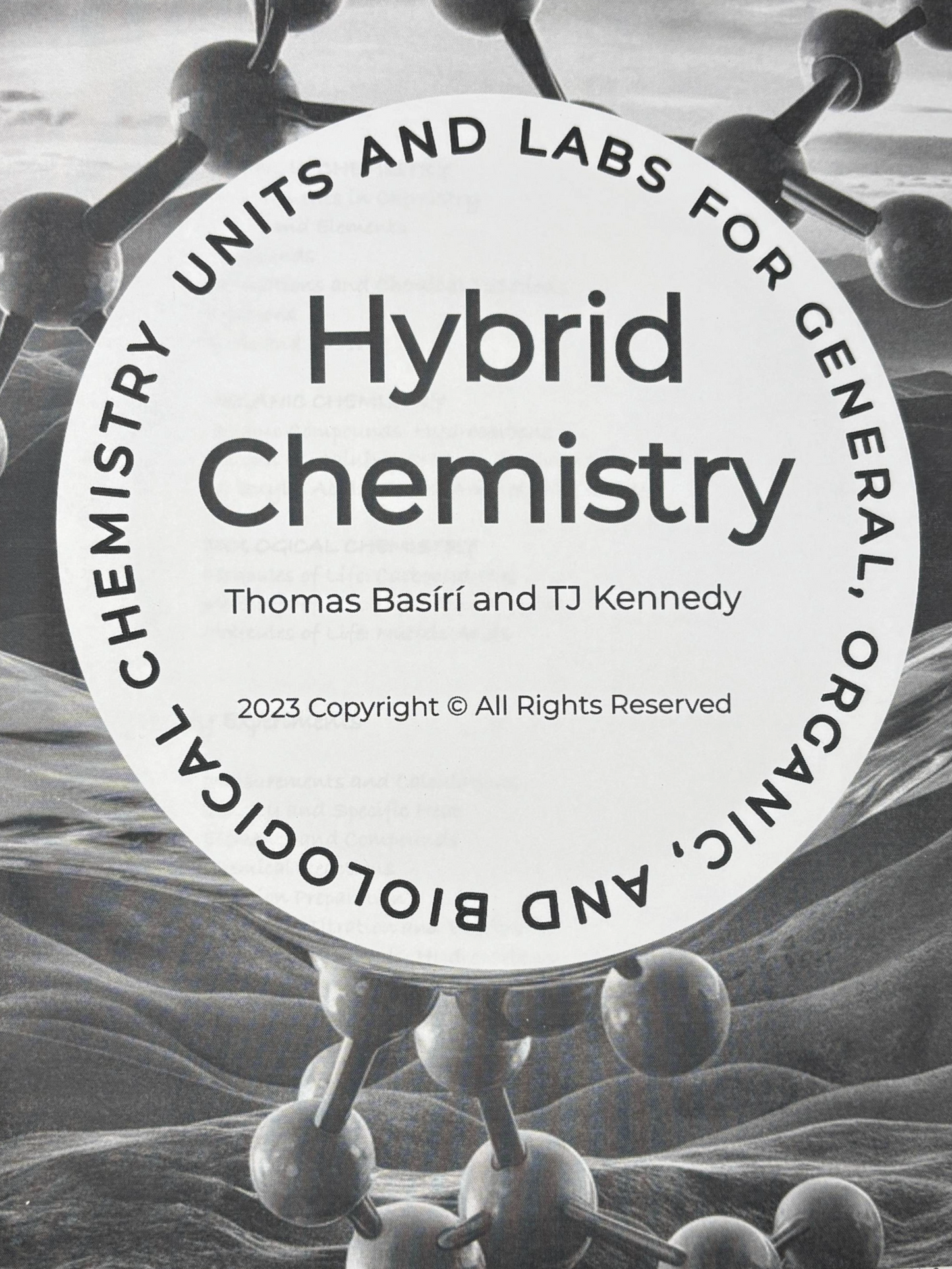 Hybrid Chemistry Units and Labs for General, Organic, and Biological Chemistry